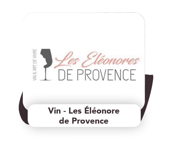 Les réseaux sectoriels : Vin - Les Eléonore de Provence
